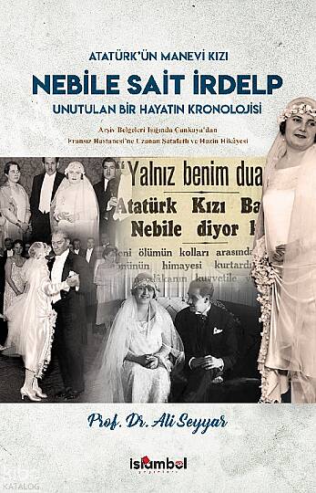 Atatürkün Manevi Kızı Nebile Sait İrdelp