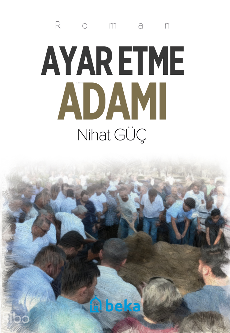 Ayar Etme Adamı - 1