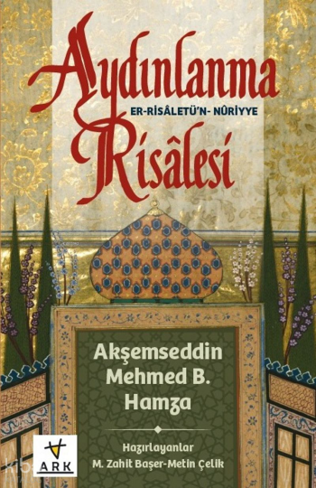 Aydınlanma Risalesi ;Er-Risaletün Nuriyye