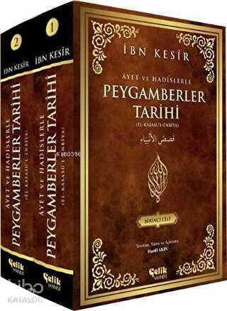 Ayet ve Hadislerle Peygamberler Tarihi - El-Kasasul-Enbiya (2 Cilt); El-Kasasul-Enbiya