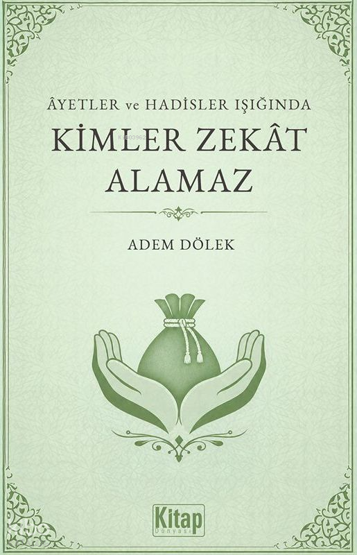Ayetler ve Hadisler Işığında Kimler Zekat Alamaz - 1