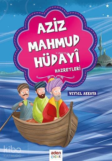 Aziz Mahmud Hüdayi Hazretleri - 1