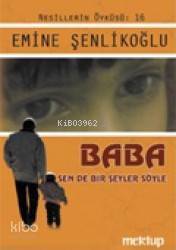 Baba Sen De Bir Şeyler Söyle - 1