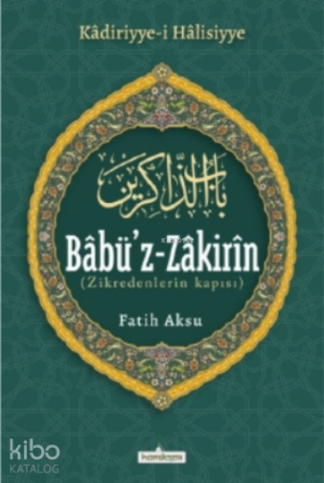 Babüz Zakirin ( Zikredenlerin Kapısı )