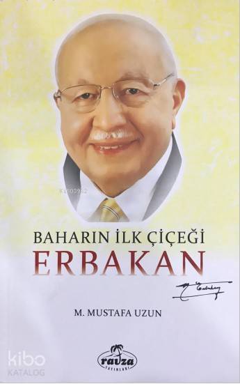 Baharın İlk Çiçeği Erbakan - 1