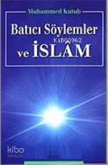 Batıcı Söylemler ve İslam - 1