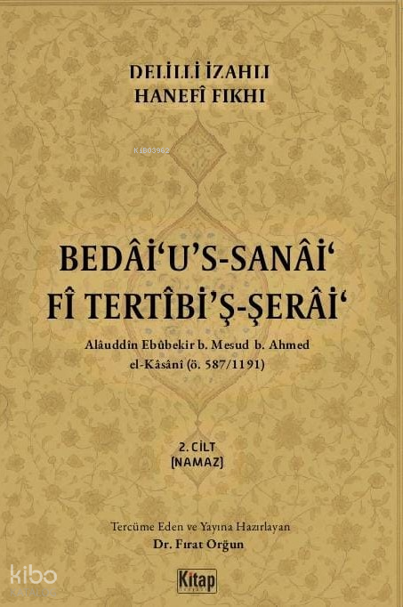 Bedaius Sanai Fi Tertibiş Şerai (2.Cilt);Delilli İzahlı Hanefi Fıkhı - 1