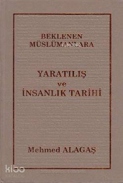 Beklenen Müslümanlara Yaratılış ve İnsanlık Tarihi - 1