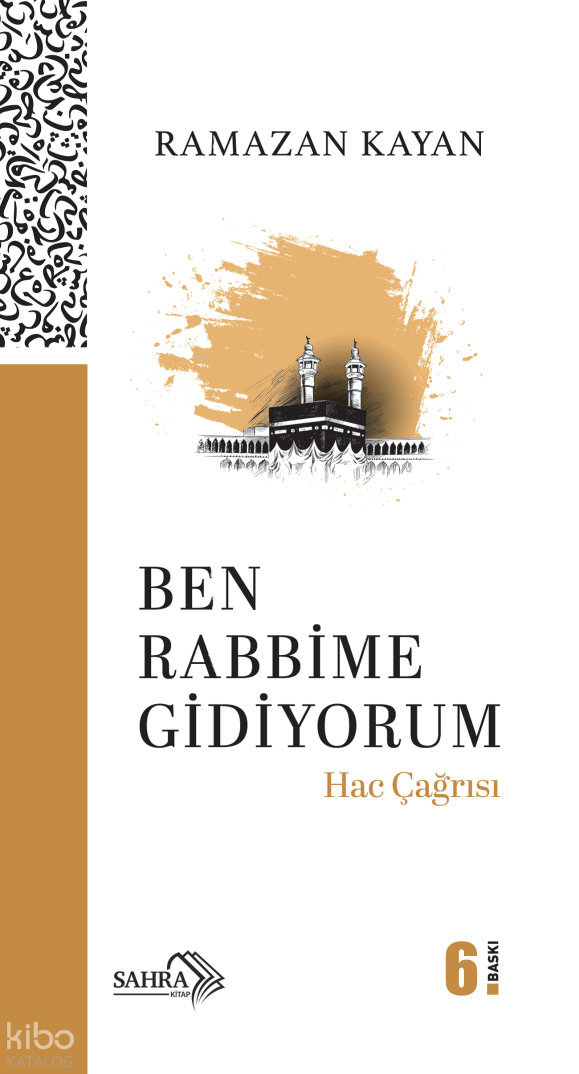 Ben Rabbime Gidiyorum - Hac Çağrısı - 1