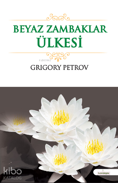 Beyaz Zambaklar Ülkesinde - 1