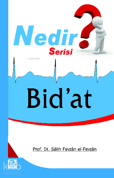 Bidat (Nedir Serisi) - 1