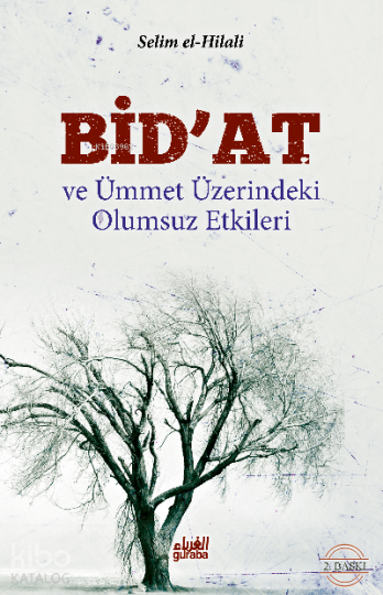 Bidat ve Ümmet Üzerindeki Olumsuz Etkileri