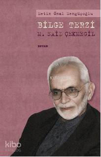 Bilge Terzi: M. Said Çekmegil - 1
