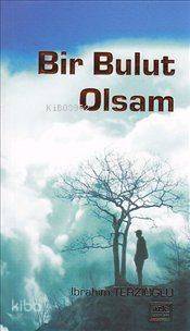 Bir Bulut Olsam