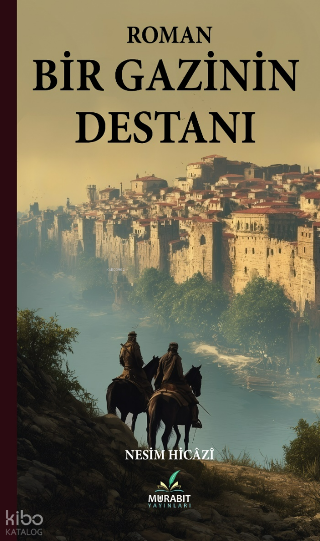 Bir Gazinin Destanı - 1