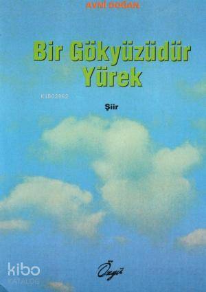 Bir Gökyüzüdür Yürek