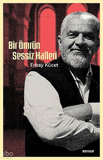 Bir Ömrün Sessiz Halleri
