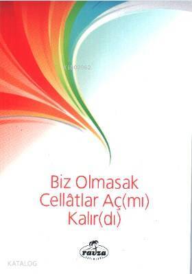 Biz Olmasak Cellatlar Aç(mı) Kalır(dı) - 1