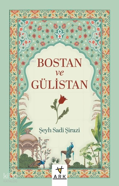 Bostan ve Gülistan - 1