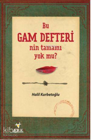 Bu Gam Defterinin Tamamı Yok mu? - 1