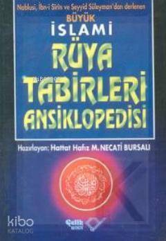 Büyük İslami Rüya Tabirleri Ansiklopedisi - 1