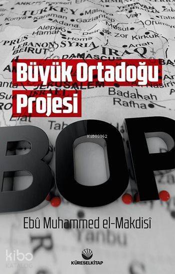 Büyük Ortadoğu Projesi; BOP - 1