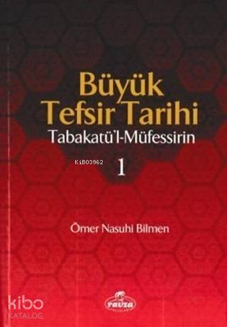 Büyük Tefsir Tarihi Cilt: 1 - 1