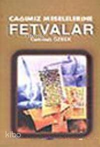 Çağımız Meselelerine Fetvalar - 1