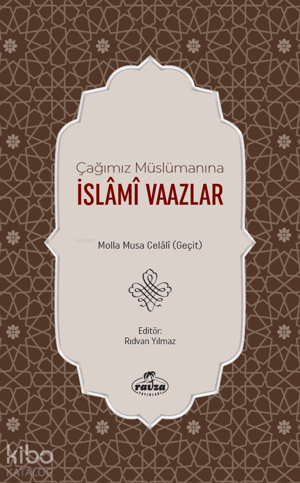 Çağımız Müslümanına İslâmî Vaazlar - 1
