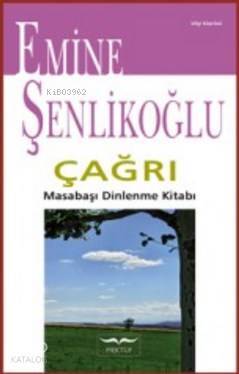 Çağrı; Masabaşı Dinlenme Kitabı - 1