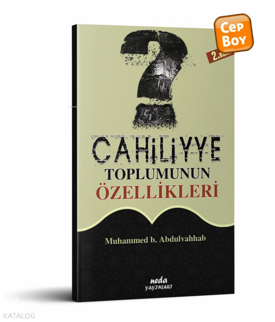 Cahiliye Toplumunun Özellikleri (Cep Boy) - 1