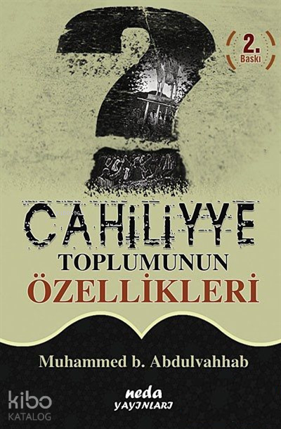 Cahiliyye Toplumunun Özellikleri (Cep Boy) - 1