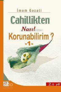 Cahillikten Nasıl Korunabilirim-1 - 1