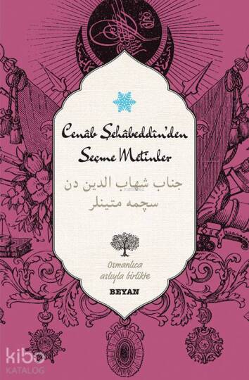 Cenâb Şehâbeddinden Seçme Metinler