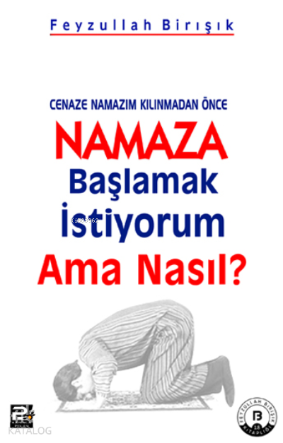 Cenaze Namazım Kılınmadan Önce Namaza Başlamak İstiyorum Ama Nasıl? - 1