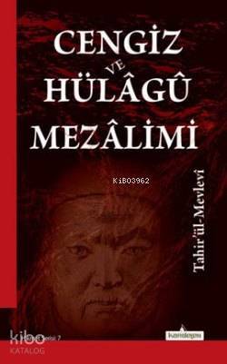Cengiz ve Hülagü Mezalimi - 1