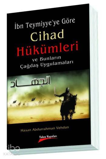 Cihad Hükümleri ve Bunların Çağdaş Uygulamaları - 1