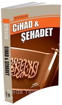 Cihad ve Şehadet - 1