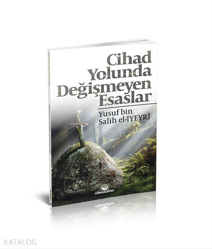 Cihad Yolunda Değişmeyen Esaslar - 1