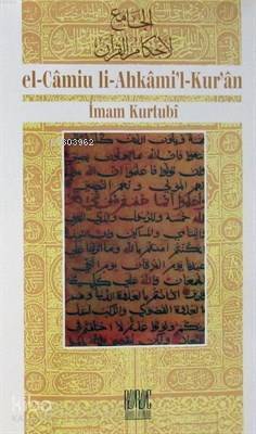 Cilt:6 Kurtubi Tefsiri-El Camiul Ahkamul Kuran
