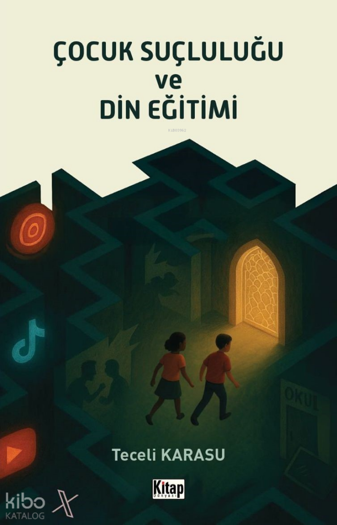 Çocuk Suçluluğu ve Din Eğitimi - 1