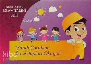 Çocuklar İçin İslam Tarihi Seti (5 Kitap Takım); Şimdi Çocuklar Bu Kitapları Okuyor - 1