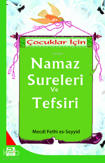 Çocuklar İçin Namaz Sureleri ve Tefsiri
