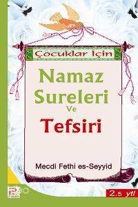 Çocuklar İçin Namaz Sureleri ve Tefsiri - 1