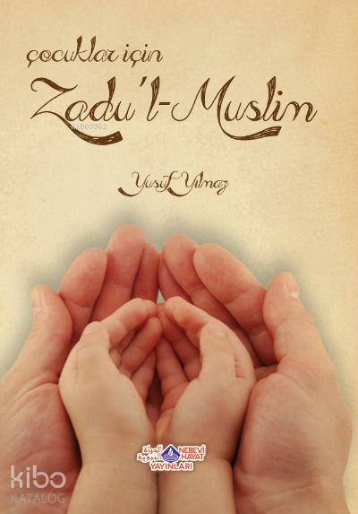 Çocuklar İçin Zadu´L Muslim - 1