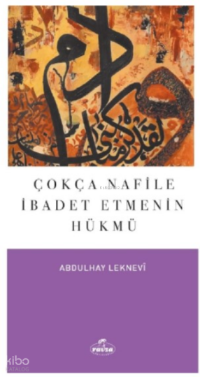 Çokça Nafile İbadet Etmenin Hükmü