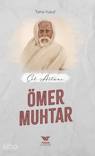 Çöl Aslanı Ömer Muhtar