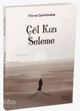 Çöl Kızı Seleme