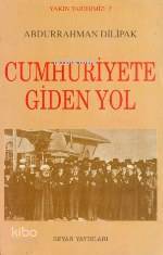 Cumhuriyete Giden Yol - 1