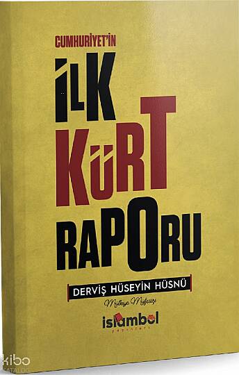 Cumhuriyet’in İlk Kürt Raporu